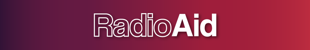 RadioAid 2025 – Wenn Radio Gutes tut